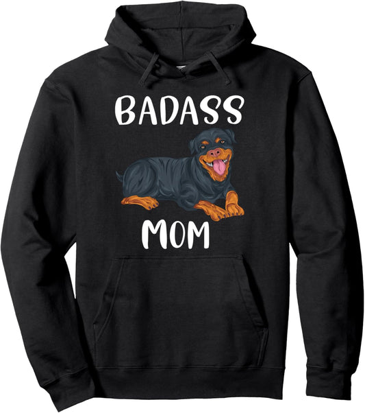Badass Rottweiler Mom Funny Rottweiler Mama Dog Mom Rottie Pullover Hoodie