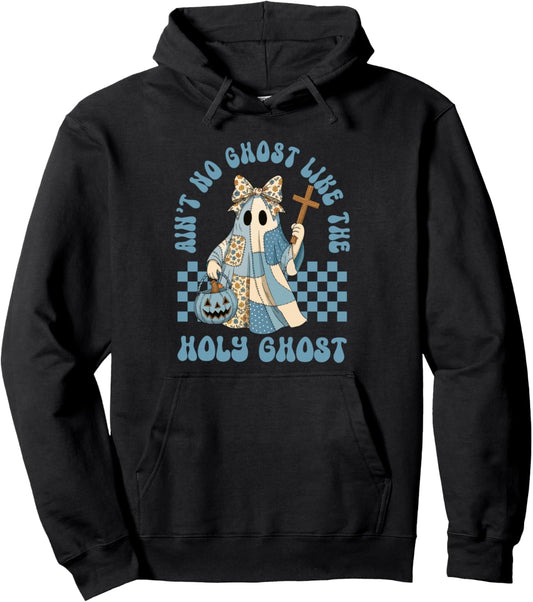 Groovy Aint No Ghost Like The Holy Ghost Christian Halloween Pullover Hoodie