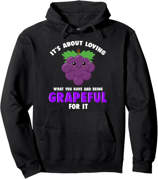 Gratitude Funny Quote Saying Cute Grapeful Thanksgiving Pullover Hoodie