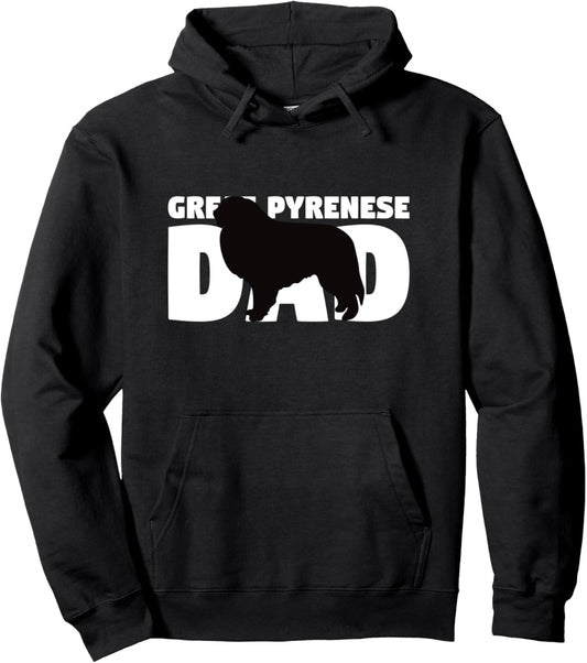 Great Pyrenese Dad Hoodie Dog Father Great Pyrenese Gift Pullover Hoodie