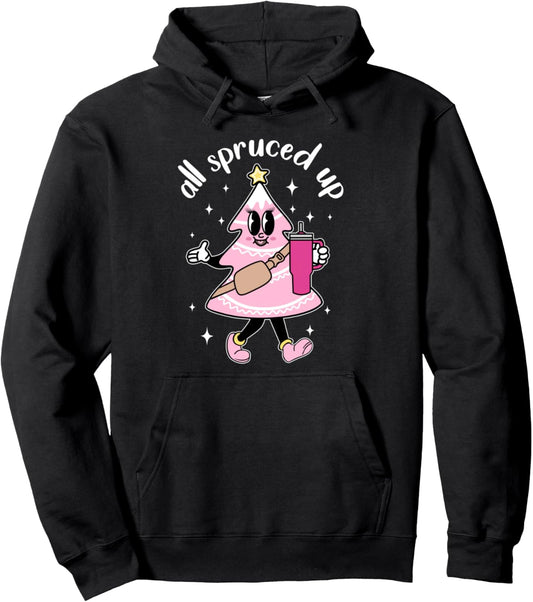 All Spruced Up Christmas Party Xmas Reunion Pullover Hoodie
