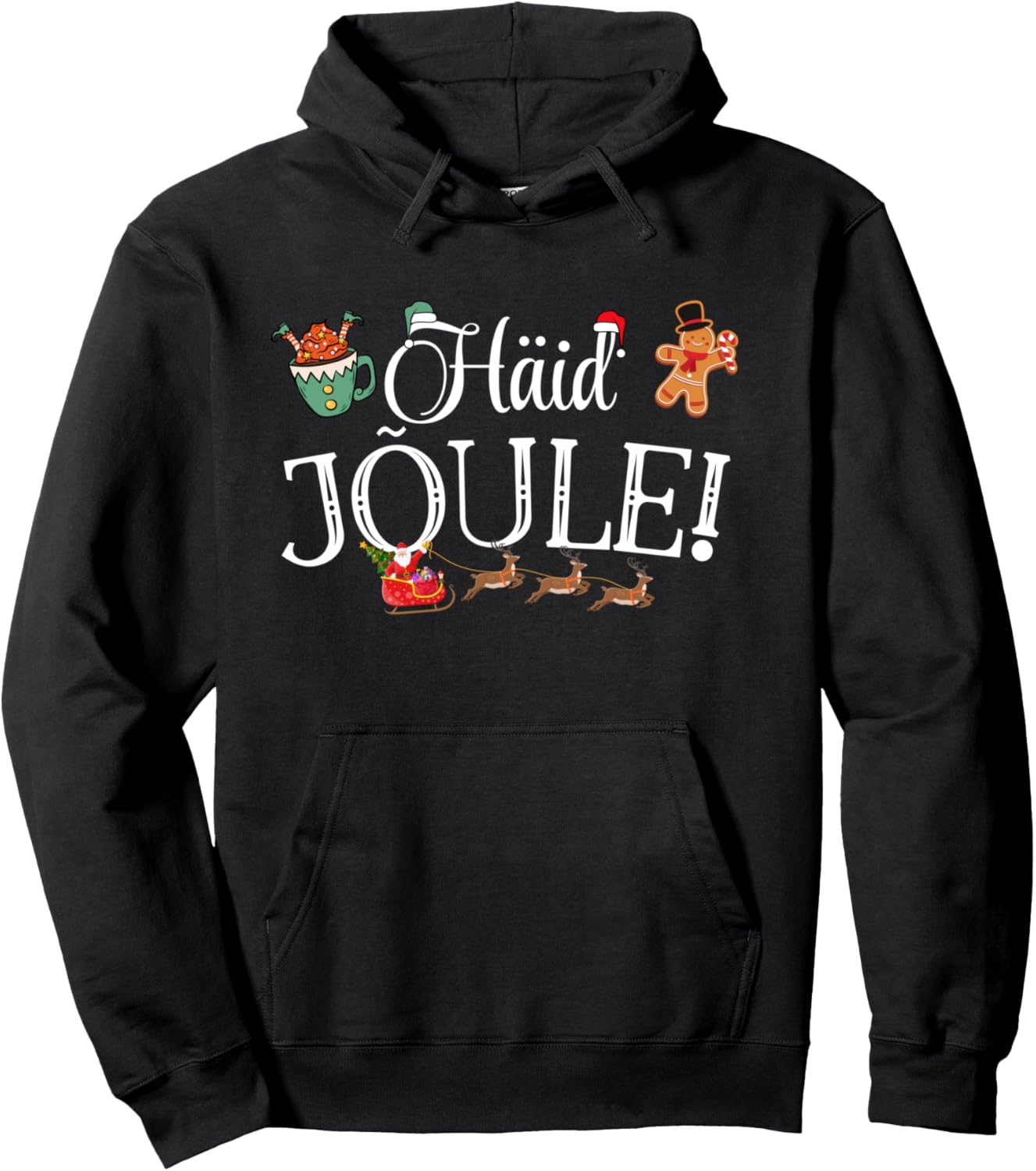 Haid Joule Merry Christmas Estonian Häid Jõule Pullover Hoodie