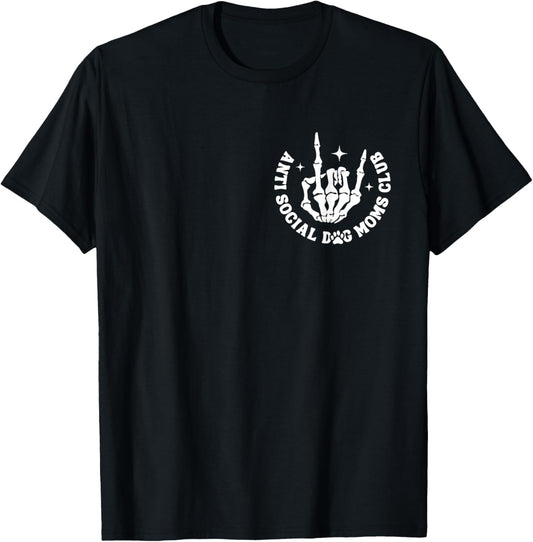Anti Social Dog Moms Club Groovy Funny Dog Mom Life Men Women T-Shirt