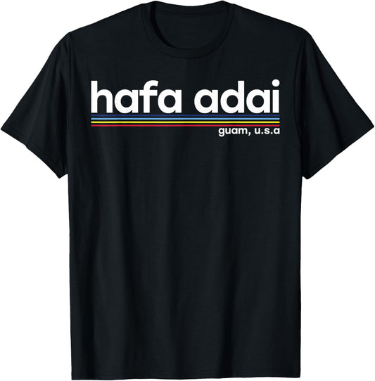 Hafa Adai Guam USA Graphic Design Christmas Gift Drk T-shirt T-Shirt