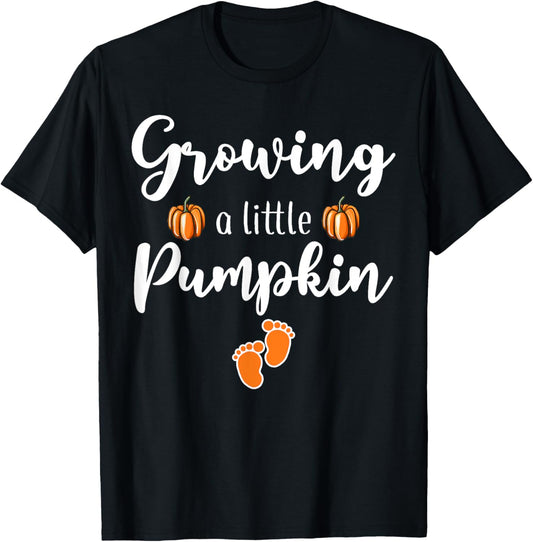 Growing A Little Pumpkin Thanksgiving Pregnancy Announcement T-Shirt