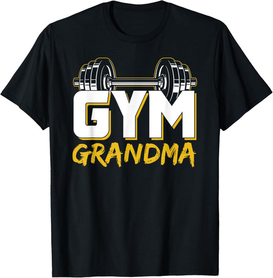 Gym Grandma Weightlifting Training Fitness Workout T-Shirt