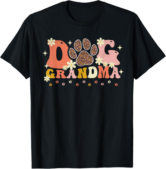 Groovy Dog Grandma Owner Mama Grandma Dog Lovers Men Women T-Shirt