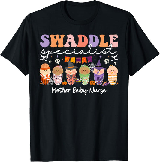 Halloween Swaddle Specialist Mother Baby Nurse Halloween T-Shirt