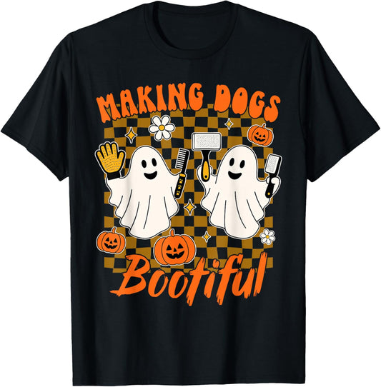 Halloween Spooky Season Dog Groomer Making Dogs Bootiful T-Shirt