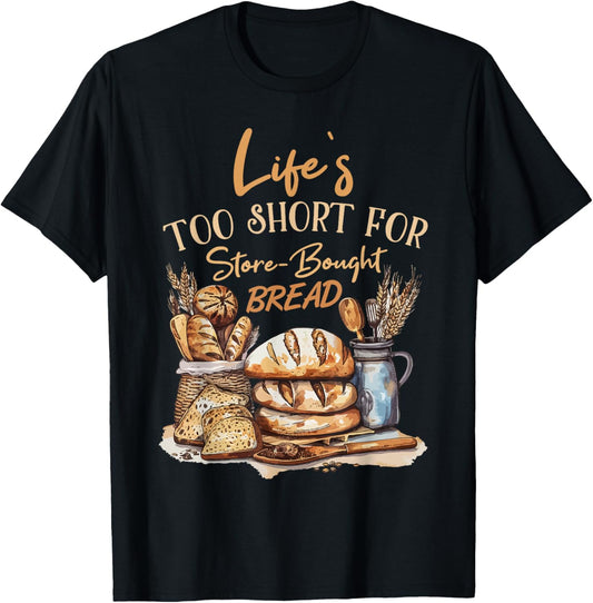 Baker Funny Saying for Bakery Bread Baking T-Shirt
