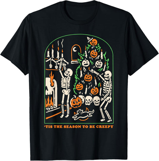 Halloween Creepy Season The Season To Be Creepy T-Shirt