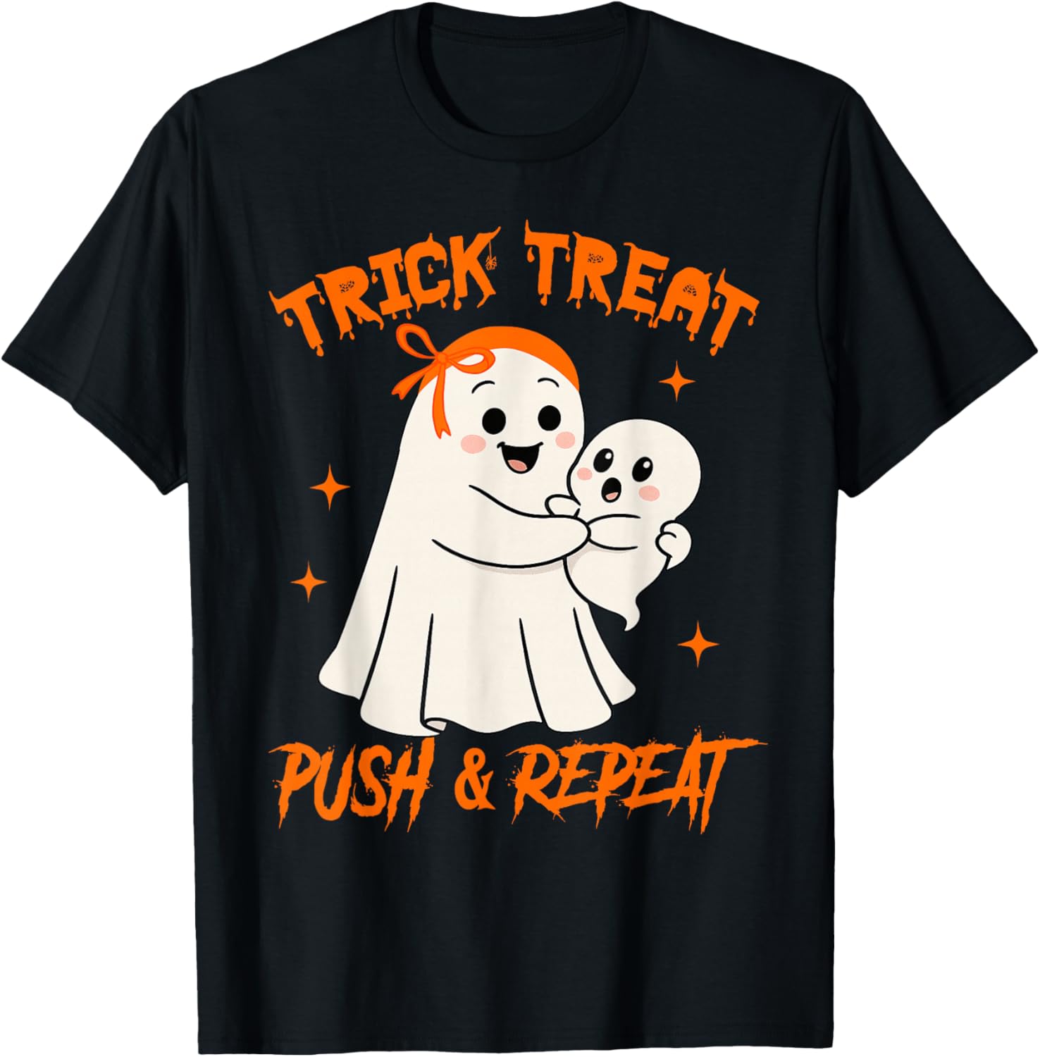 Halloween Spooky L&amp;D Nurse Doula Trick Treats Push &amp; Repeat T-Shirt