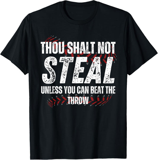 Baseball Coach Baseball Gifts Thou Shall Not Steal T-Shirt