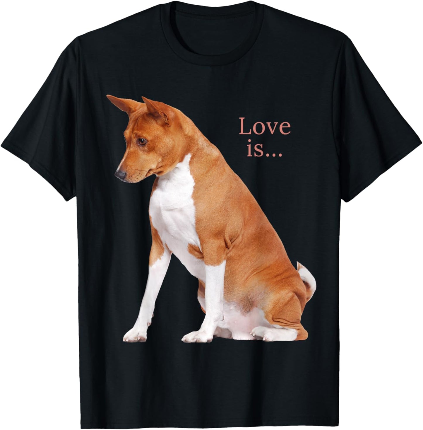 Basenji Shirt Dog Mom Dad Love Puppy Cute Love is Tee Pet T-Shirt for Men Women Girls Kids