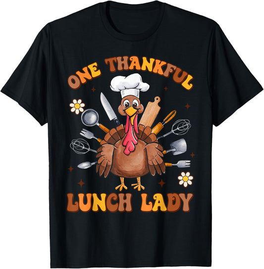 Groovy One Thankful Lunch Lady Thanksgiving Turkey Funny T-Shirt