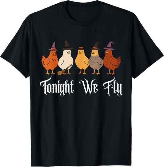Halloween Chicken Tonight We Fly Spooky Season Witchy T-Shirt