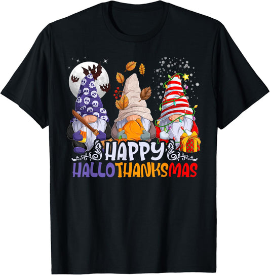 HalloThanksMas Gnomes Halloween Thanksgiving Christmas Happy T-Shirt