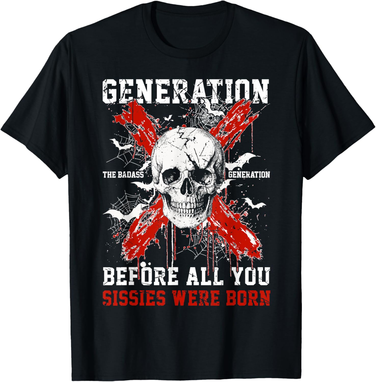 Halloween Season Gen X The Badass Generation Before All You T-Shirt