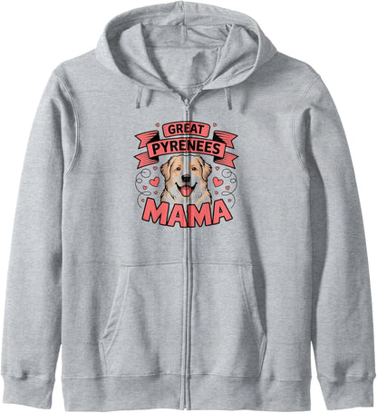 Great Pyrenees Mama Dog Lover Zip Hoodie